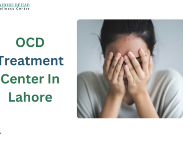 OCD Treatment Center In Lahore