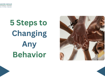 5 Steps to Changing Any Behavior