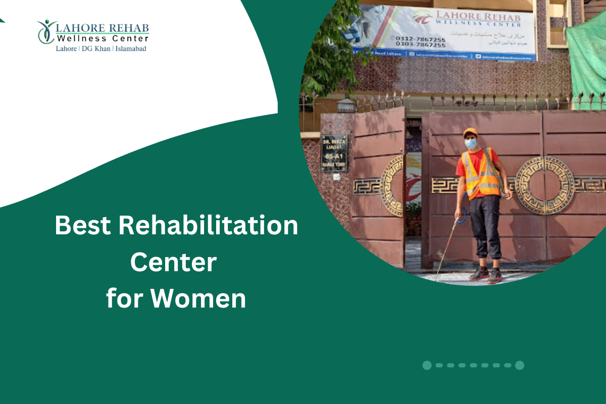 Best Rehabilitation Center for Women