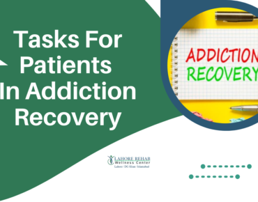 Tasks For Patients In Addiction Recovery