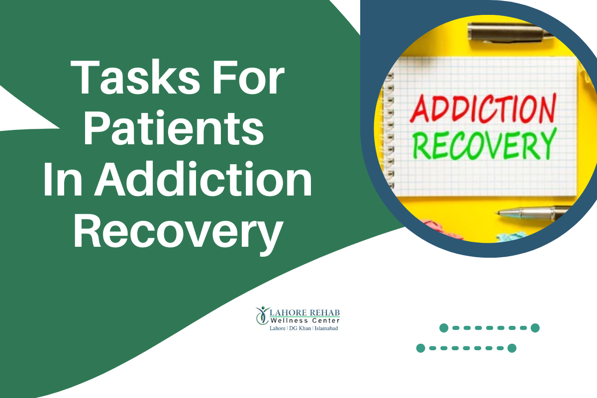 Tasks For Patients in Addiction Recovery